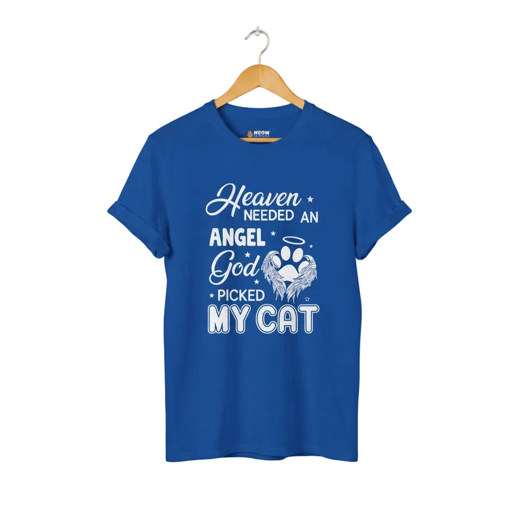 Heaven Needed an Angel T-Shirt