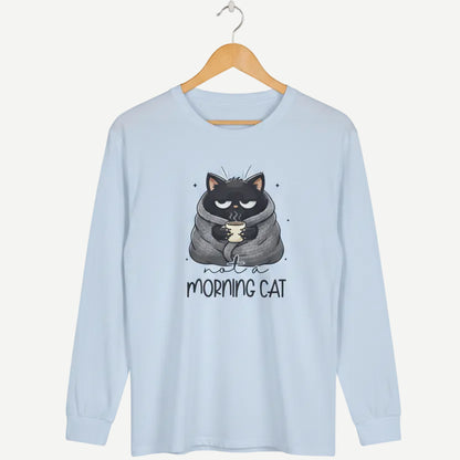 Not A Morning Cat