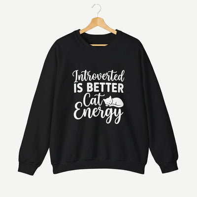 Introverted Is Better Cat Energy