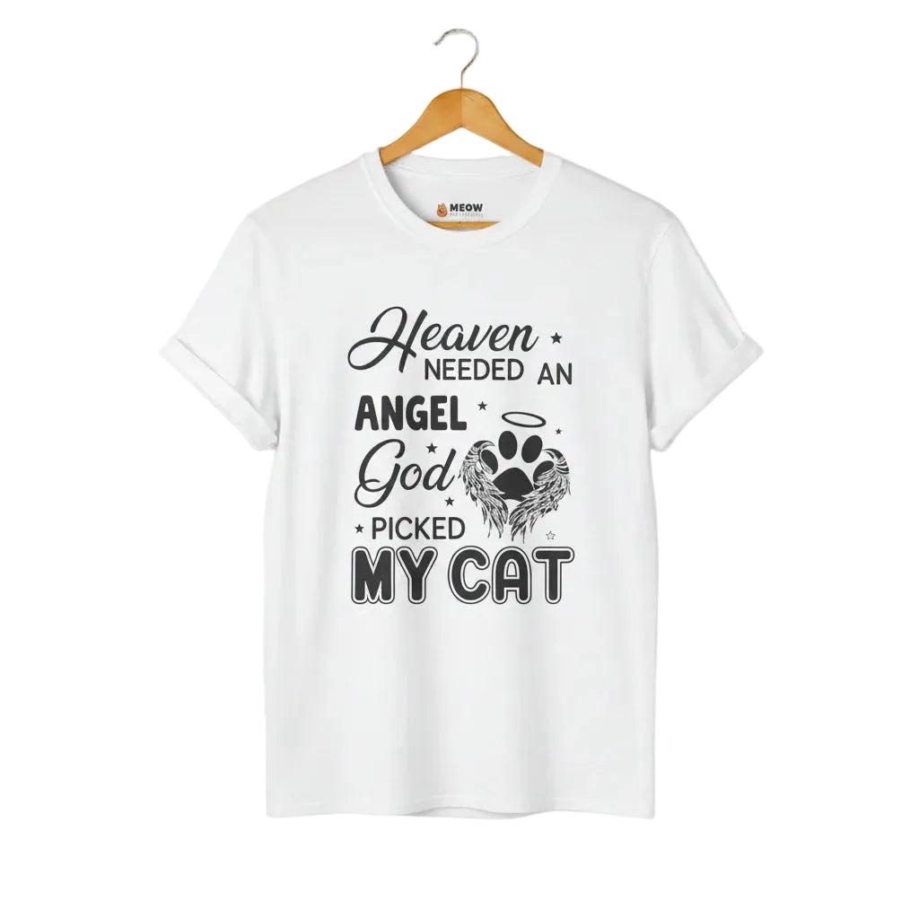 Heaven Needed an Angel T-Shirt