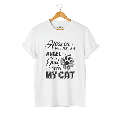 Heaven Needed an Angel T-Shirt