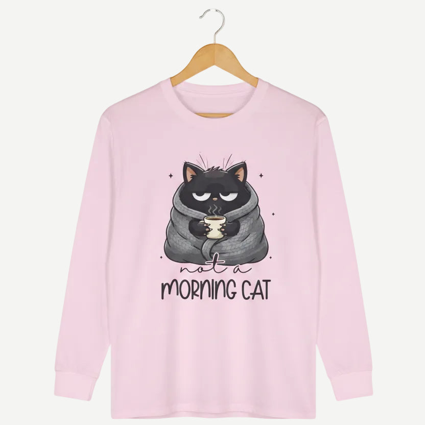 Not A Morning Cat
