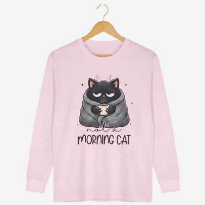 Not A Morning Cat