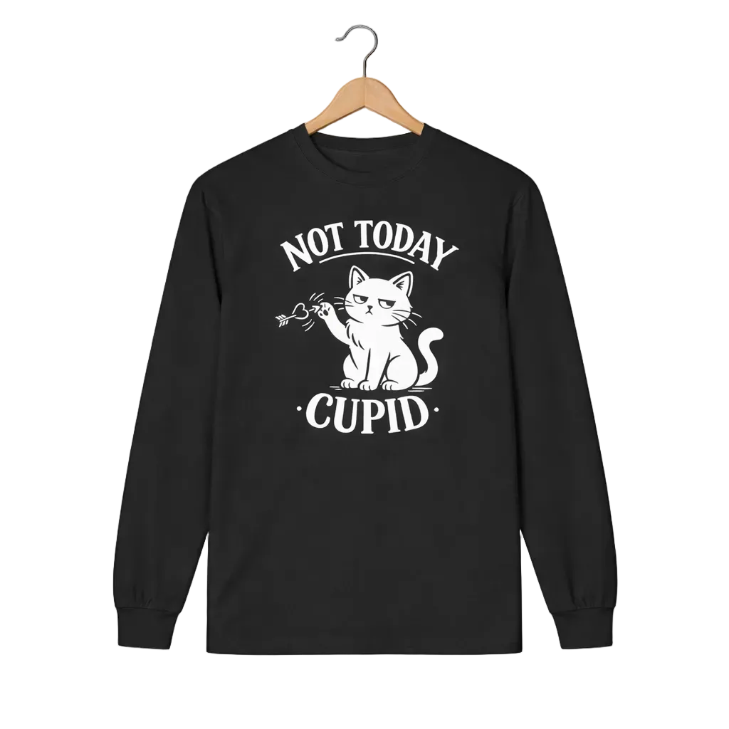 A black long-sleeve t-shirt featuring a white graphic print of a cat holding a small arrow, with the text 'NOT TODAY CUPID' arched above and below the illustration.