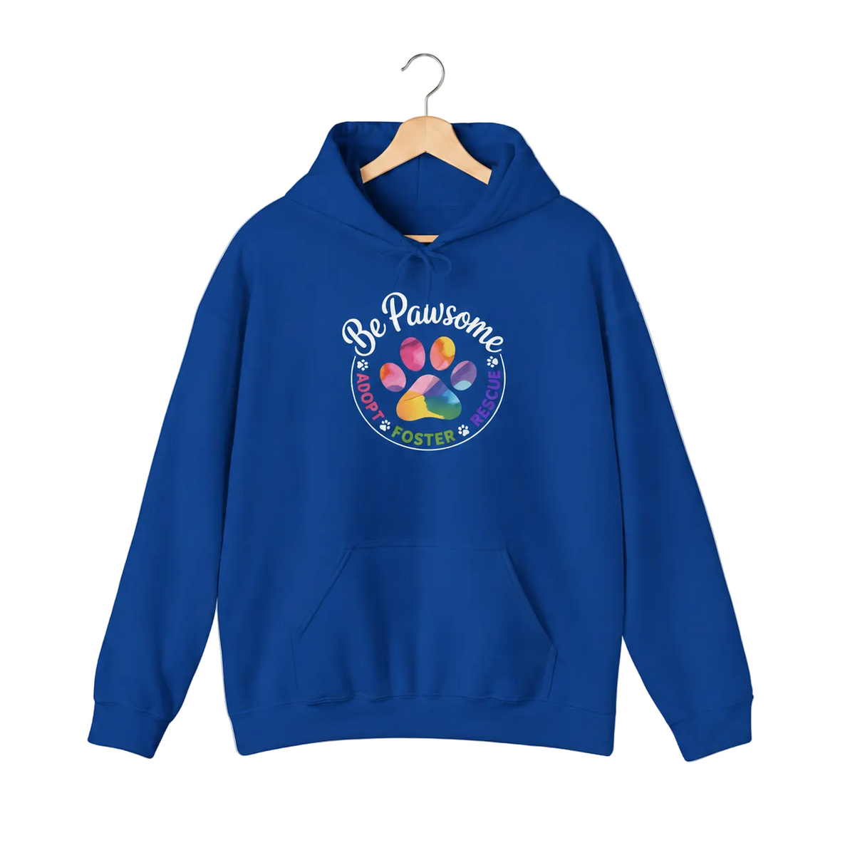 Royal pullover hoodie with a colorful paw print for cat rescue and foster supporters, with text 'Be Pawsome Adopt Foster Rescue'.